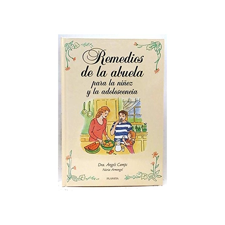 Remedios De La Abuela Para La Niñez Y La Adolescencia